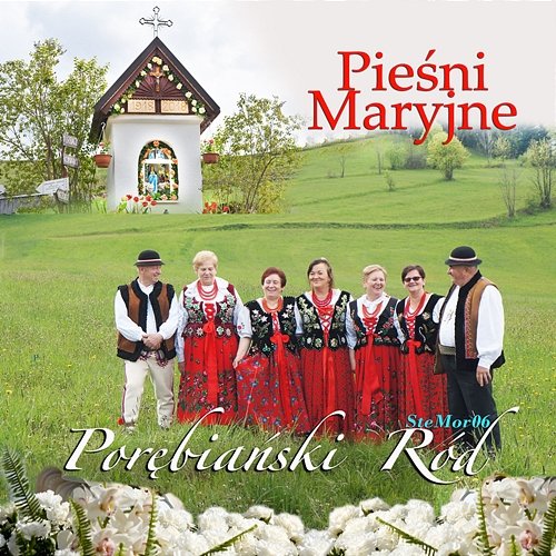 Pieśni Maryjne Porębiański Ród
