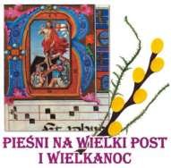 Pieśni na Wieki Post i Wielkanoc Various Artists