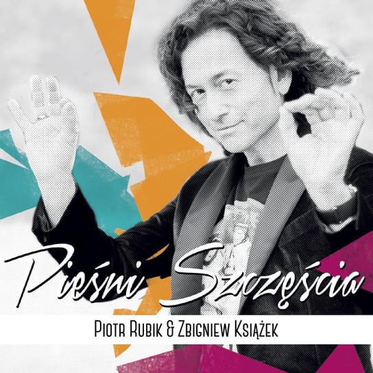 Pieśni szczęścia Książek Zbigniew, Rubik Piotr
