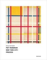 Piet Mondrian New York City-Process Schrepfer Elmar