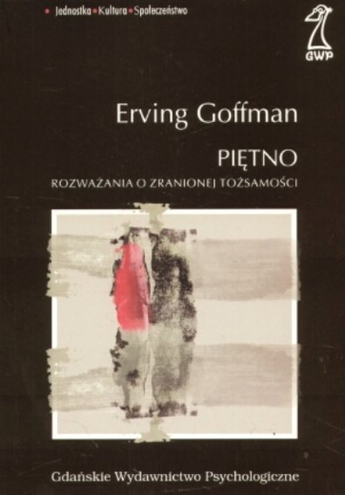 Piętno Goffman Erving