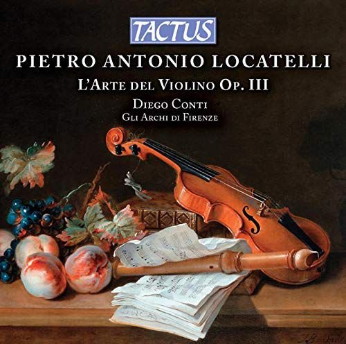 Pietro Antonio Locatelli LArte Del Violino. Op. III Various Artists