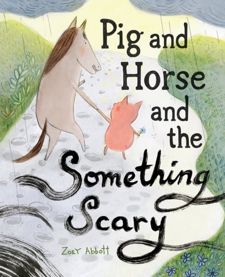 Pig and Horse and the Something Scary Opracowanie zbiorowe