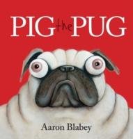 Pig the Pug Blabey Aaron