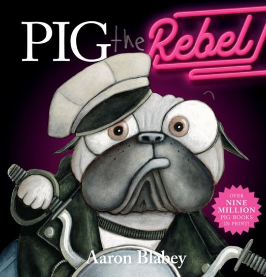 Pig the Rebel Blabey Aaron
