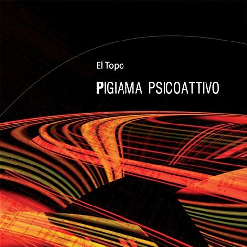 Pigiama Psicoattivo EL TOPO