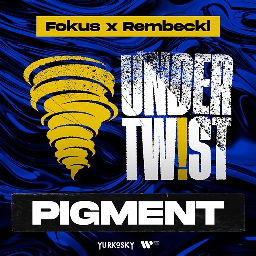 PIGMENT Fokus, Rembecki, UNDER TWIST