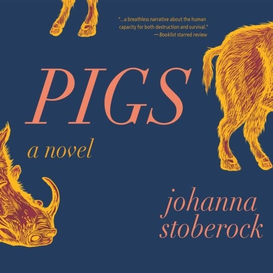 Pigs Johanna Stoberock, Huber Hillary