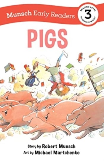 Pigs Early Reader Munsch Robert
