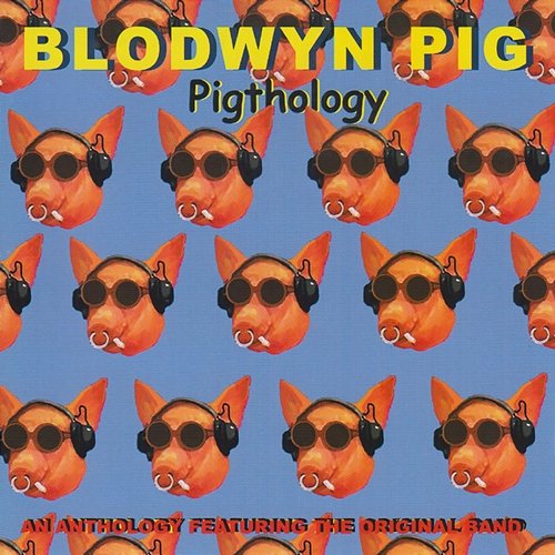 Pigthology Blodwyn Pig