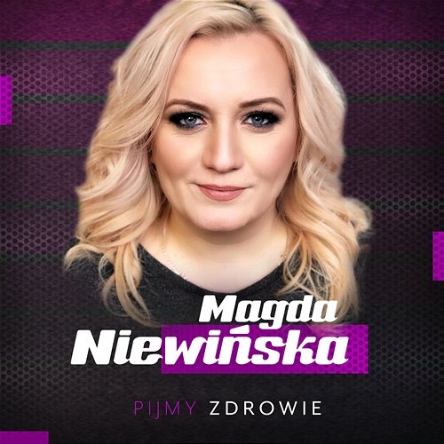 Pijmy Zdrowie Magda Niewińska