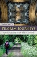 Pilgrim Journeys Welch Sally