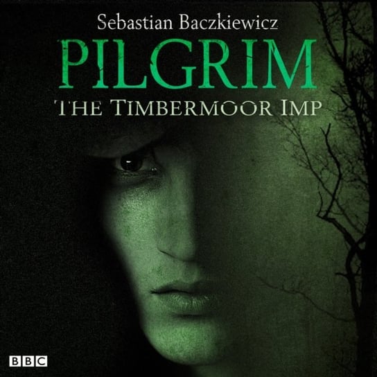 Pilgrim: The Timbermoor Imp Baczkiewicz Sebastian