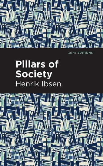 Pillars of Society Ibsen Henrik