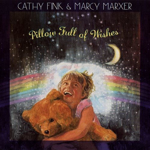 Pillow Full Of Wishes Cathy Fink, Marcy Marxer
