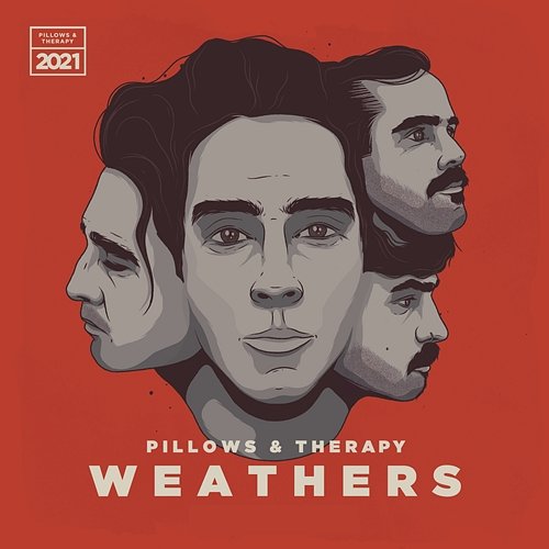 Pillows & Therapy Weathers