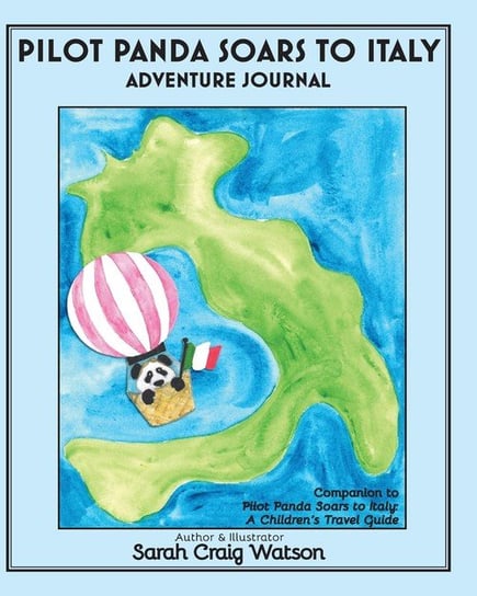 Pilot Panda Soars to Italy Adventure Journal Watson Sarah