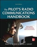 Pilot's Radio Communications Handbook Illman Paul E., Gailey Gene