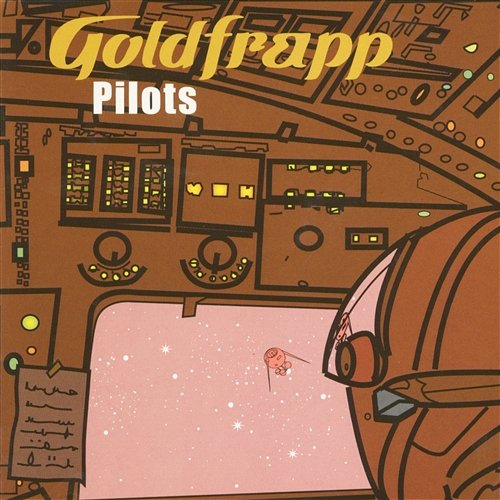 Pilots (On a Star) Goldfrapp