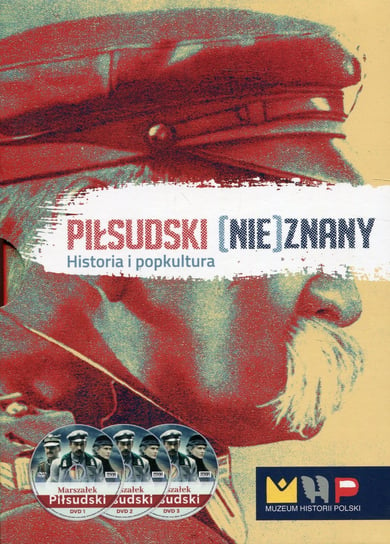 Piłsudski (nie)znany. Historia i popkultura + DVD Opracowanie zbiorowe