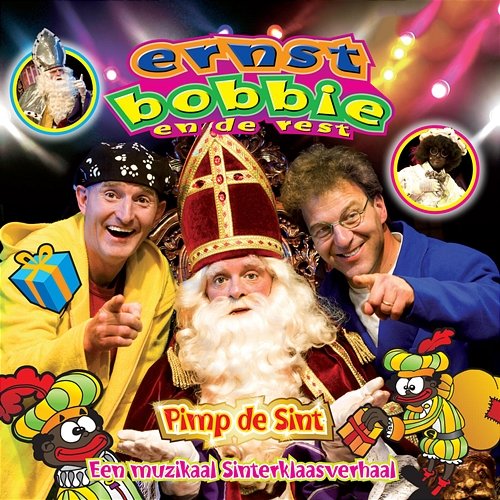 Pimp de Sint Ernst, Bobbie en de rest