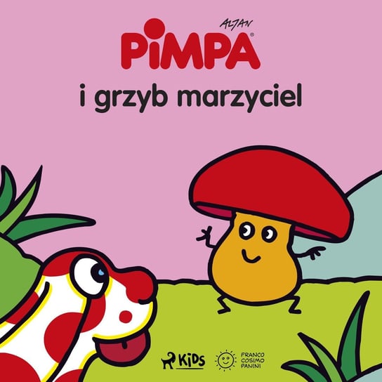 Pimpa i grzyb marzyciel Altan