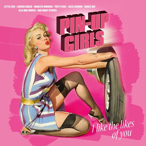 Pin-Up Girls- I Like the Likes of You (różowy winyl) Various Artists
