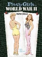 Pin-Up Girls of World War II Paper Dolls Tierney Tom
