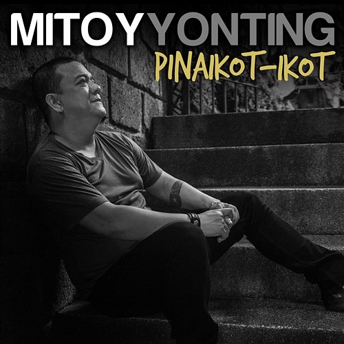 Pinaikot-ikot Mitoy Yonting