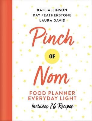 Pinch of Nom Food Planner: Everyday Light Featherstone Kay