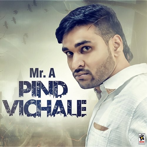 Pind Vichale Mr. A