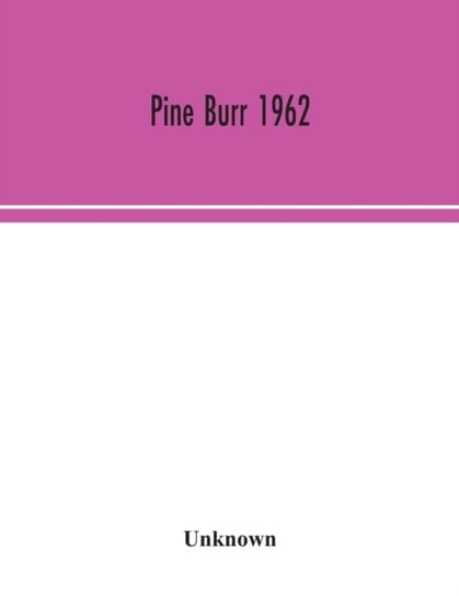 Pine Burr 1962 Opracowanie zbiorowe
