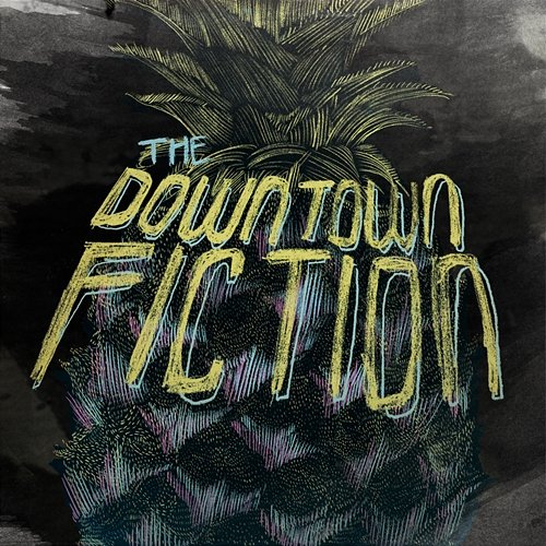 Pineapple - EP The Downtown Fiction