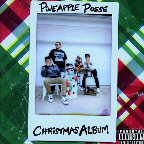 Pineapple Posse Christmas Album Pineapple Posse