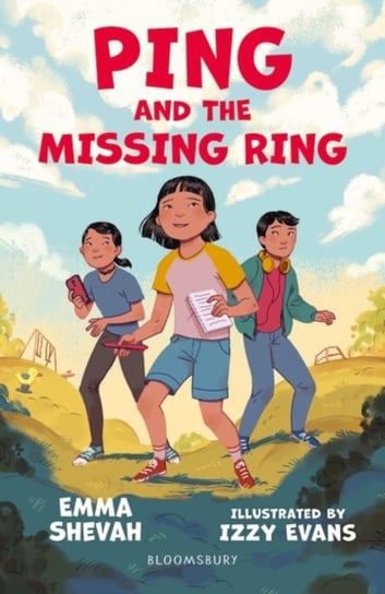 Ping and the Missing Ring: A Bloomsbury Reader Shevah Emma