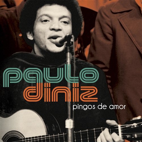 Pingos de Amor Paulo Diniz