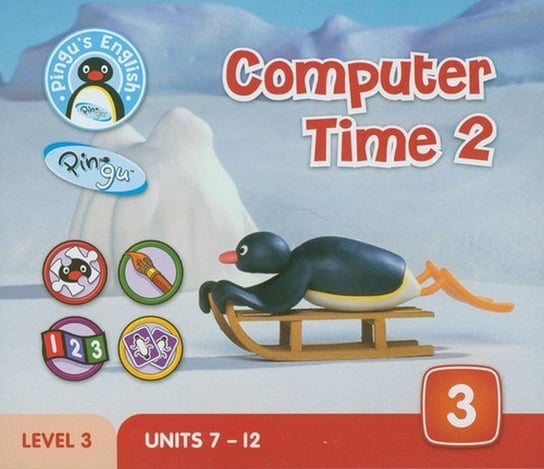 Pingu's English. Computer Time 2. Level 3 Hicks Diana, Scott Daisy, Raggett Mike