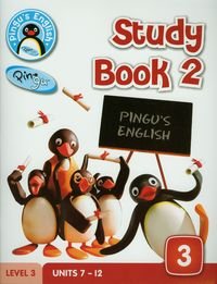 Pingu's English Study Book 2. Level 3. Units 7-12 Hicks Diana, Scott Daisy, Raggett Mike