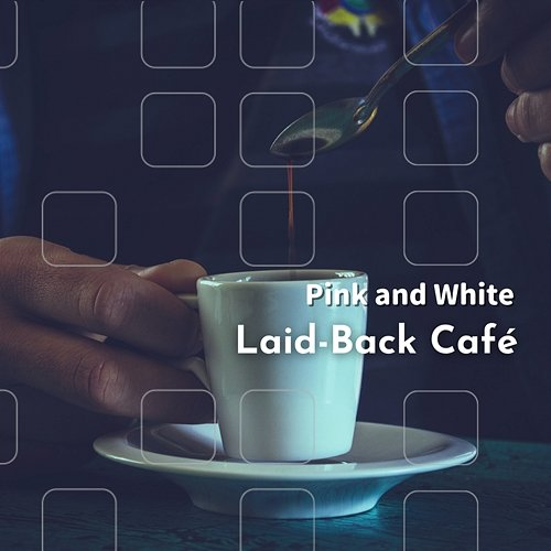 Pink and White Laid-Back Café