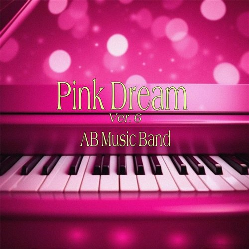 Pink Dream AB Music Band