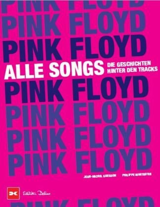 Pink Floyd - Alle Songs Delius Klasing