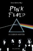 Pink Floyd - In eigenen Worten Palmyra Verlag, Stein Georg