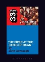 Pink Floyd's "The Piper at the Gates of Dawn" Cavanagh John