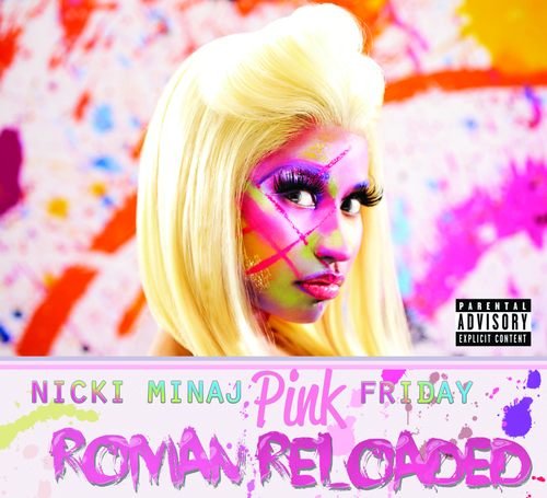 Pink Friday - Roman Reloaded Minaj Nicki