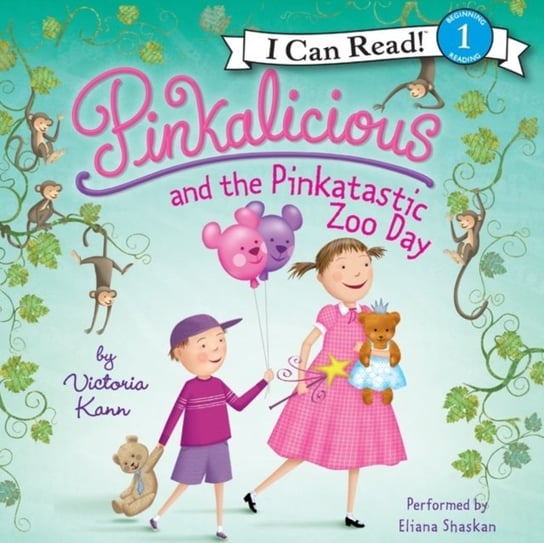 Pinkalicious and the Pinkatastic Zoo Day - audiobook Kann Victoria