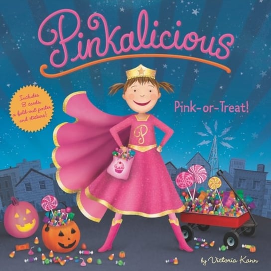Pinkalicious: Pink or Treat! Includes Cards, a Fold-Out Poster, and Stickers! Kann Victoria