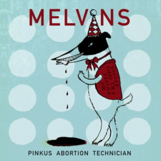 Pinkus Abortion Technician The Melvins