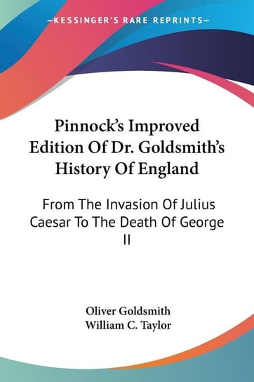 Pinnock's Improved Edition Of Dr. Goldsmith's History Of England Oliver Goldsmith