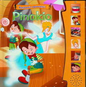 Pinokio. Baśniowe opowieści Opracowanie zbiorowe