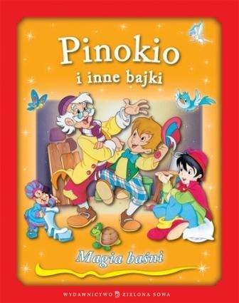 Pinokio i inne bajki Opracowanie zbiorowe